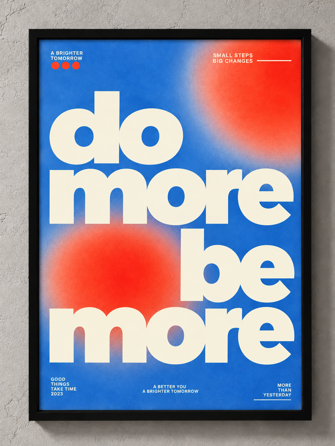 Do More Be More