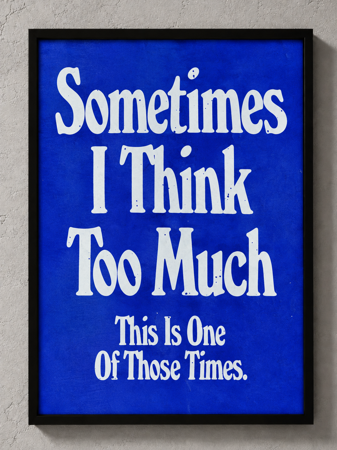 Sometimes